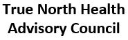 True North Health Advisory Council