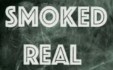 Smoked Real